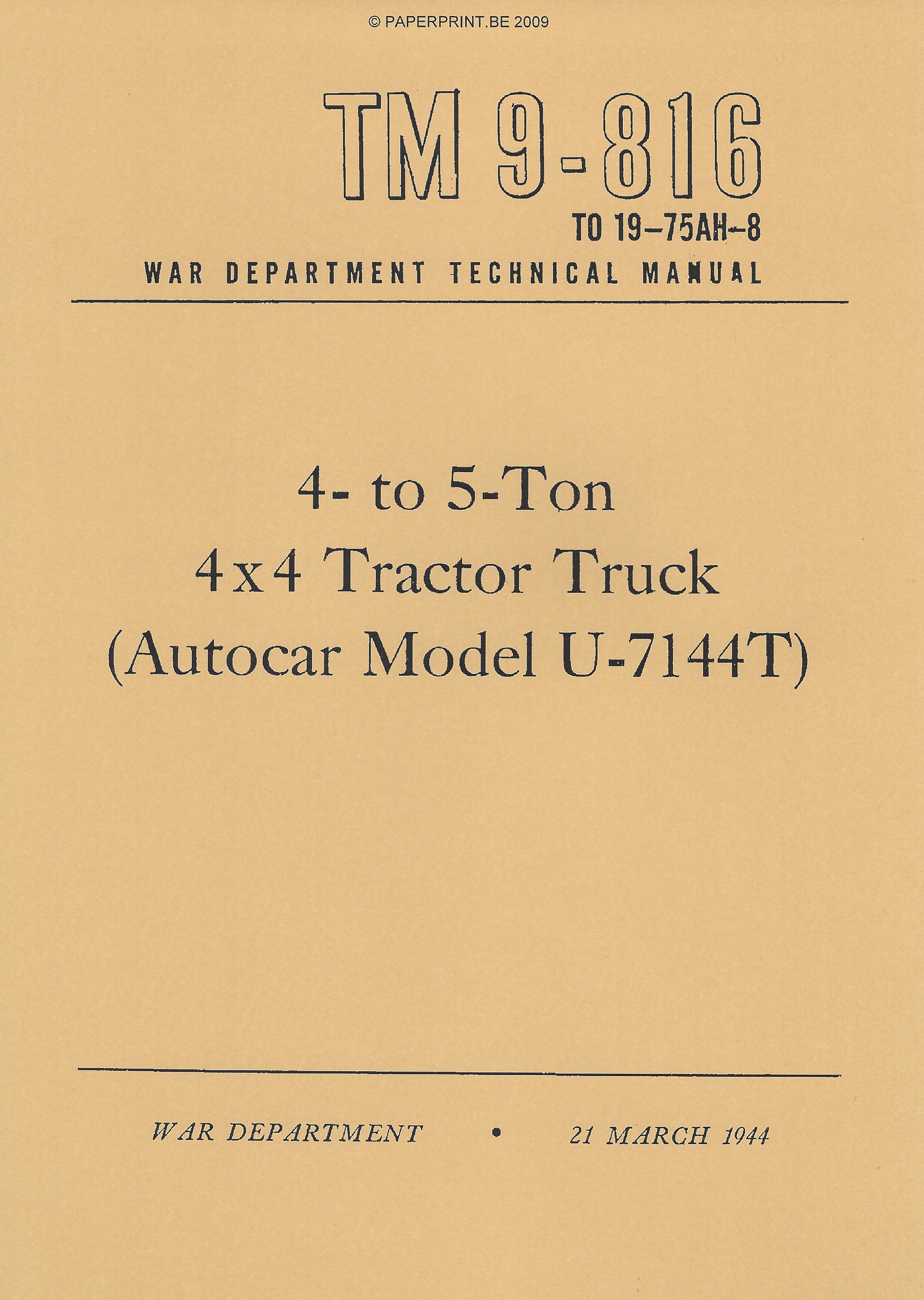 TM 9-816 US 4x4 TRACTOR TRUCK (AUTOCAR MODEL U-7144T)
